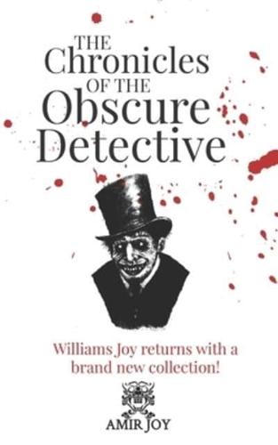 The Chronicles of the Obscure Detective