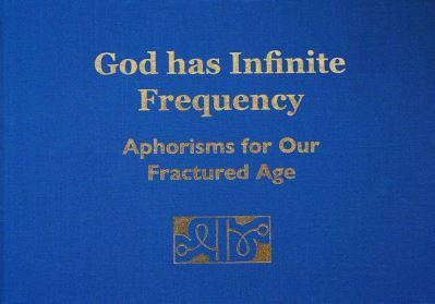 God Has Infinite Frequency