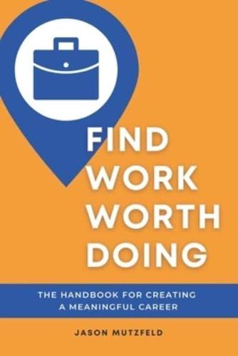 Find Work Worth Doing