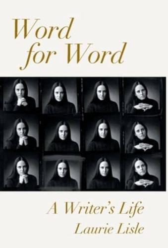 Word for Word: A Writer's Life