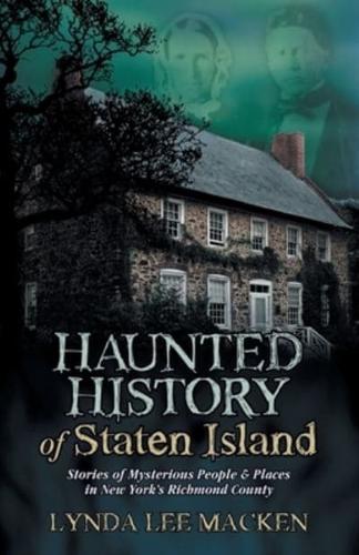 Haunted History of Staten Island