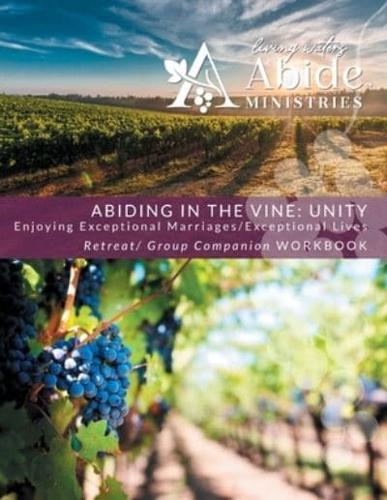 Abiding in the Vine / Unity - Curriculum Group Companion Workbook
