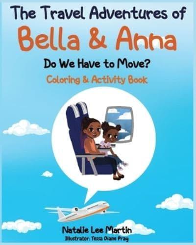 The Travel Adventures of Bella and Anna