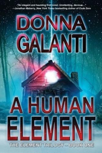 A Human Element:  A Paranormal Suspense Novel (The Element Trilogy Book 1)