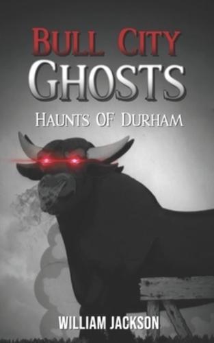 Bull City Ghosts