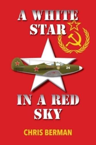 A White Star in a Red Sky