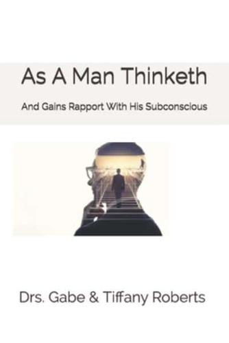 As A Man Thinketh