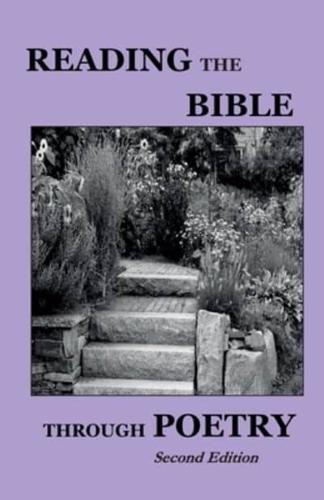 Reading the Bible Through Poetry - Second Edition