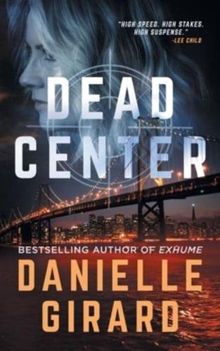 Dead Center: Rookie Club Book 1