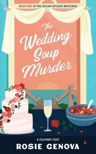 The Wedding Soup Murder
