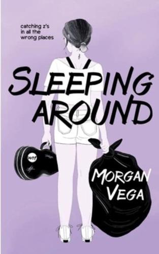 Sleeping Around: A Young Adult Coming of Age