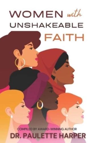 Women With Unshakeable Faith