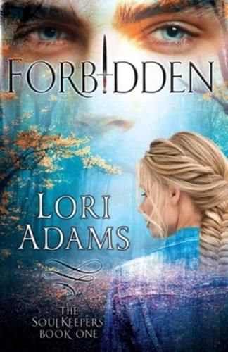 Forbidden, A Soulkeepers Novel (Book One)