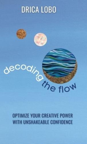 Decoding The Flow