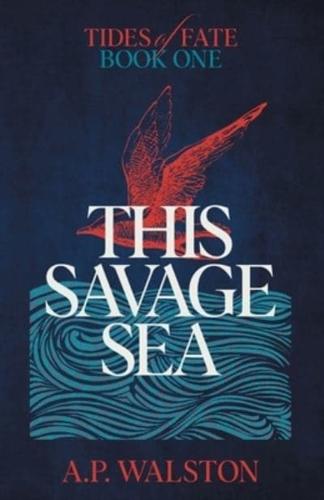 This Savage Sea