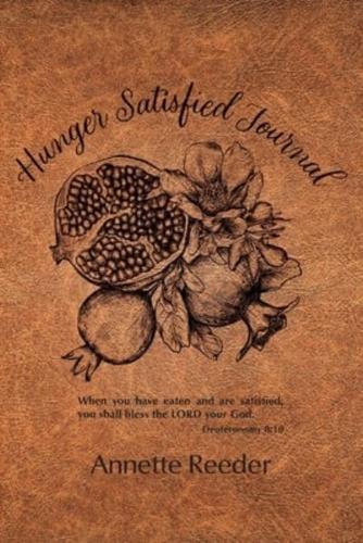 Hunger Satisfied Journal 2nd Edition