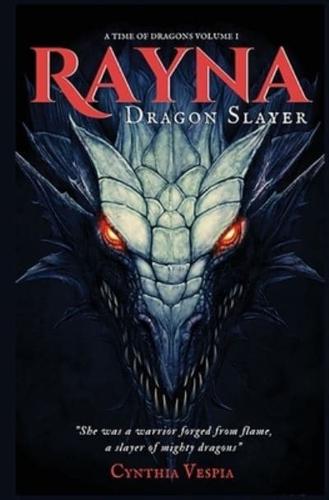 Rayna the Dragonslayer