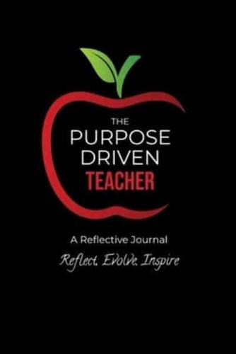 The Purpose Driven Teacher