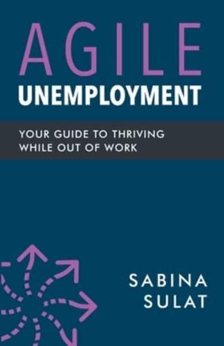 Agile Unemployment