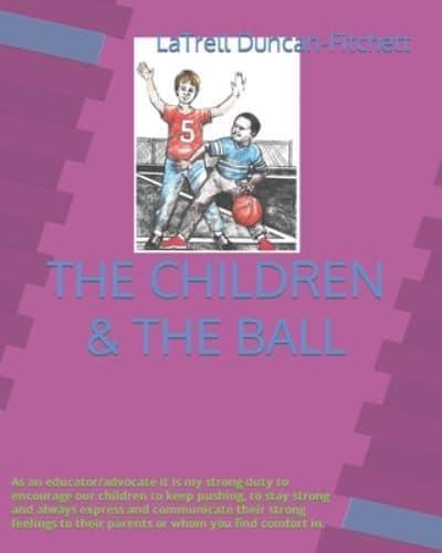 THE CHILDREN & THE BALL: Translation in Spanish, Chinese, Arabic, Latin French