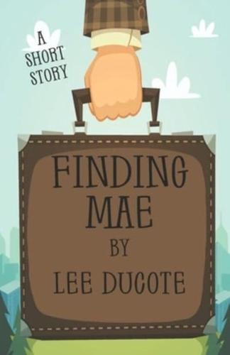 Finding Mae