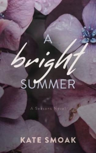 A Bright Summer