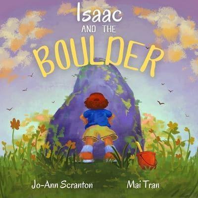 Scranton, J: Isaac and the Boulder