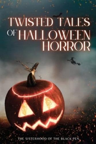 Twisted Tales of Halloween Horror