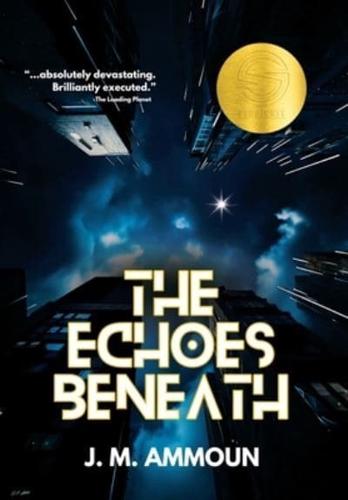 The Echoes Beneath