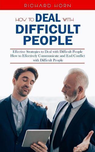 How to Deal With Difficult People