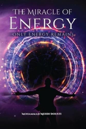 The Miracle of Energy
