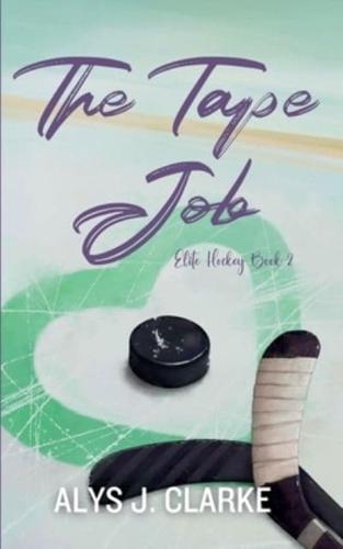 The Tape Job