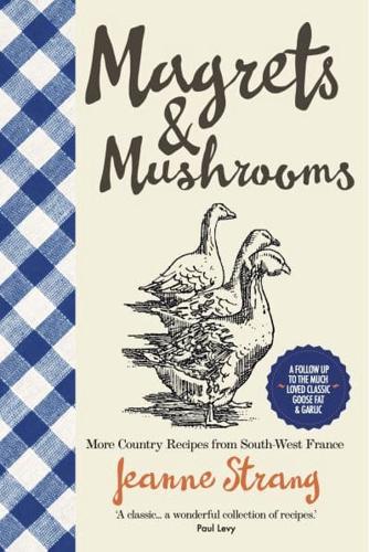 Magrets & Mushrooms
