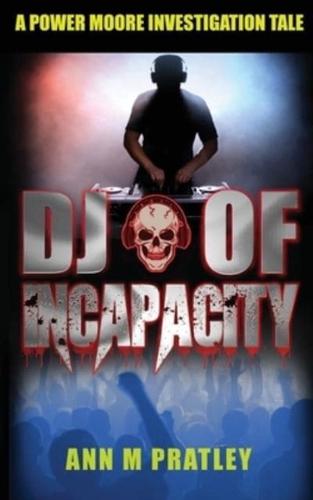 DJ of Incapacity