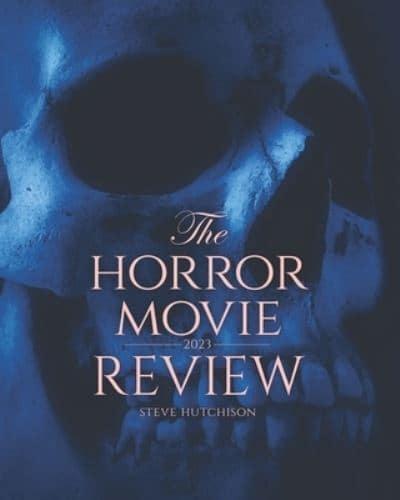 The Horror Movie Review