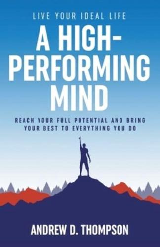 A High-Performing Mind