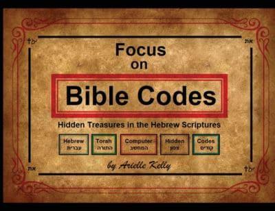 Focus on Bible Codes