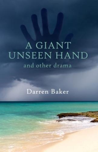 A Giant Unseen Hand