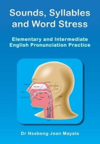 Sounds, Syllables and Word Stress