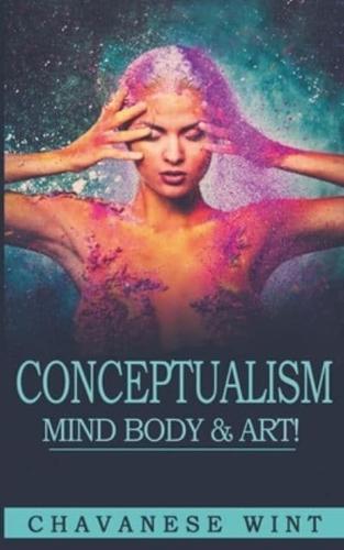 Conceptualism Mind Body & Art