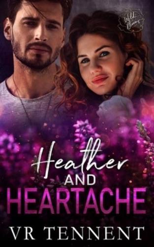 Heather and Heartache