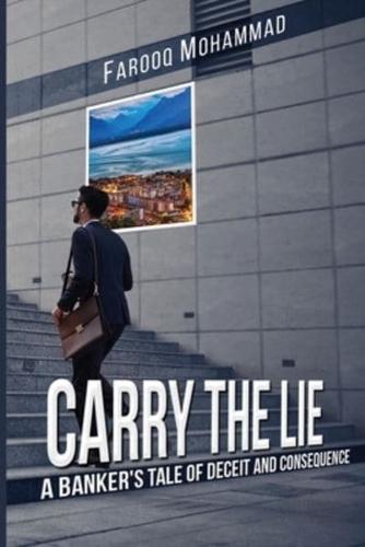 Carry The Lie