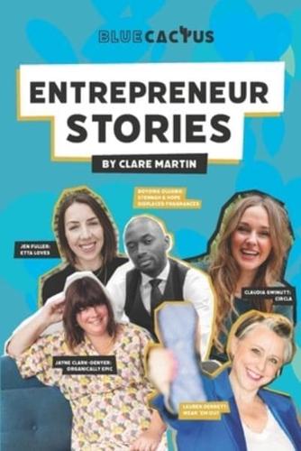 Entrepreneur Stories: Volume 1