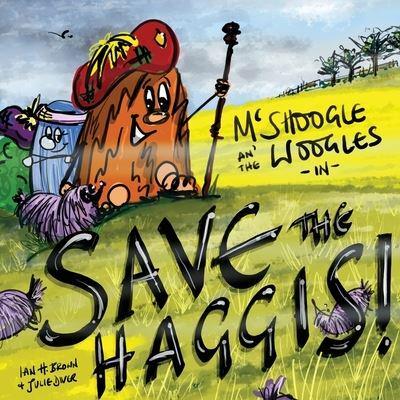 McShoogle and The Woogles in Save The Haggis!