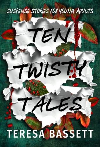 Ten Twisty Tales