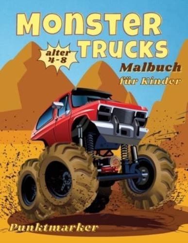 Monster Trucks Färbung Buch Punktmarker Geschicklichkeit mit der Schere: Kinder-Malbuch mit Monster Trucks, Autos für Kleinkinder, Aufgabenheft für Jungen