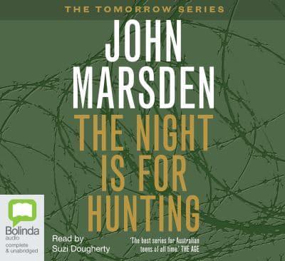 The Night Is for Hunting. Unabridged