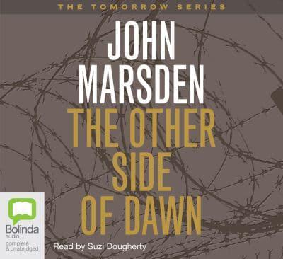 The Other Side of Dawn. Unabridged