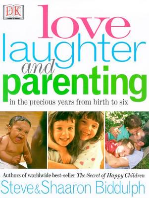Love, Laughter & Parenting