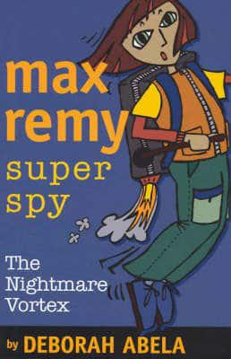 Max Remy Super Spy